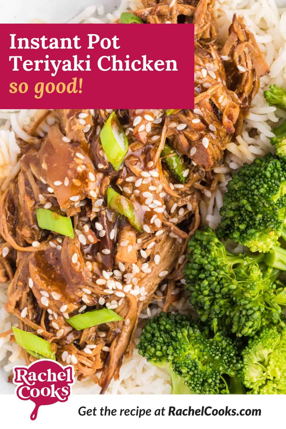 Instant Pot teriyaki chicken Pinterest graphic with text and photos.
