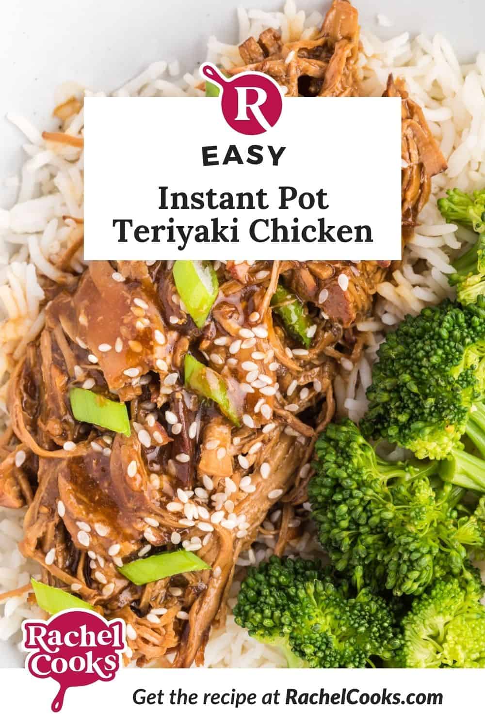 Instant Pot teriyaki chicken Pinterest graphic with text and photos.