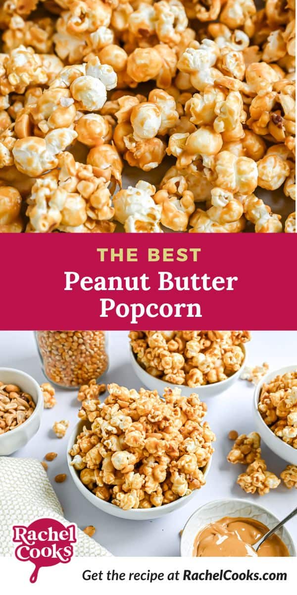 Peanut butter popcorn Pinterest graphic with text and images.