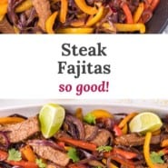 Pinterest title image for Steak Fajitas with text that reads "Steak Fajitas - so good!" and "Get the recipe at RachelCooks.com"