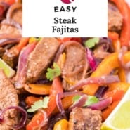 Pinterest title image for Steak Fajitas with text that reads "Easy Steak Fajitas" and "Get the recipe at RachelCooks.com"