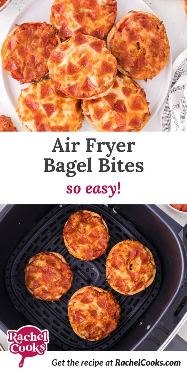 Air fryer bagel bites Pinterest graphic with text and photos.