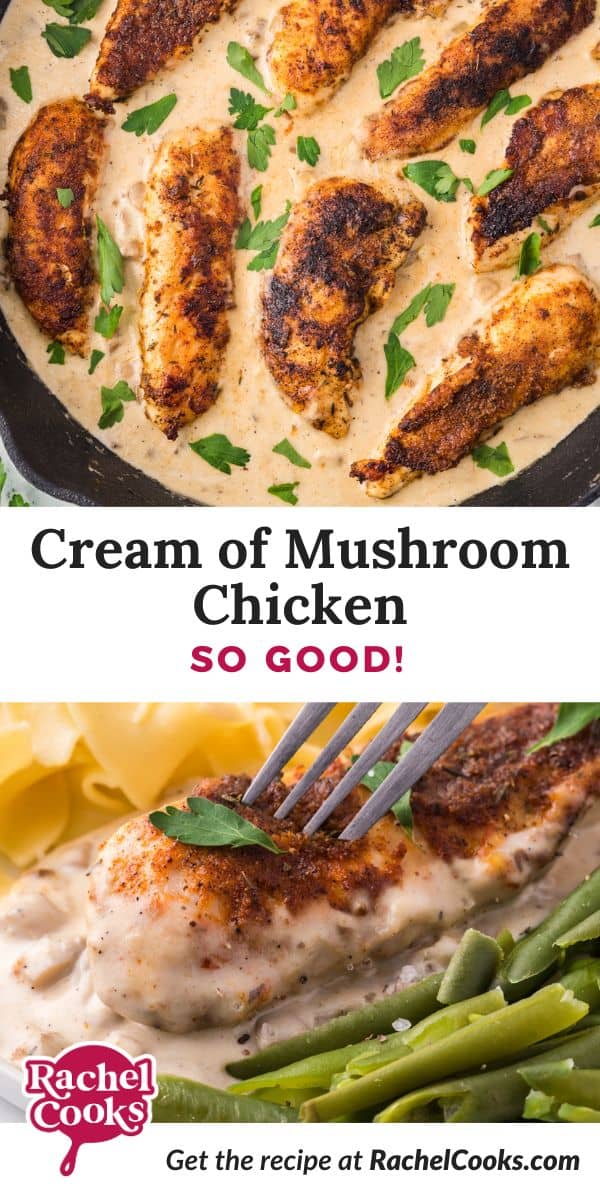 Cream of mushroom chicken Pinterest graphic with text and photos.