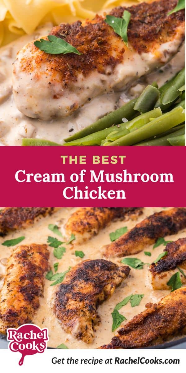 Cream of mushroom chicken Pinterest graphic with text and photos.