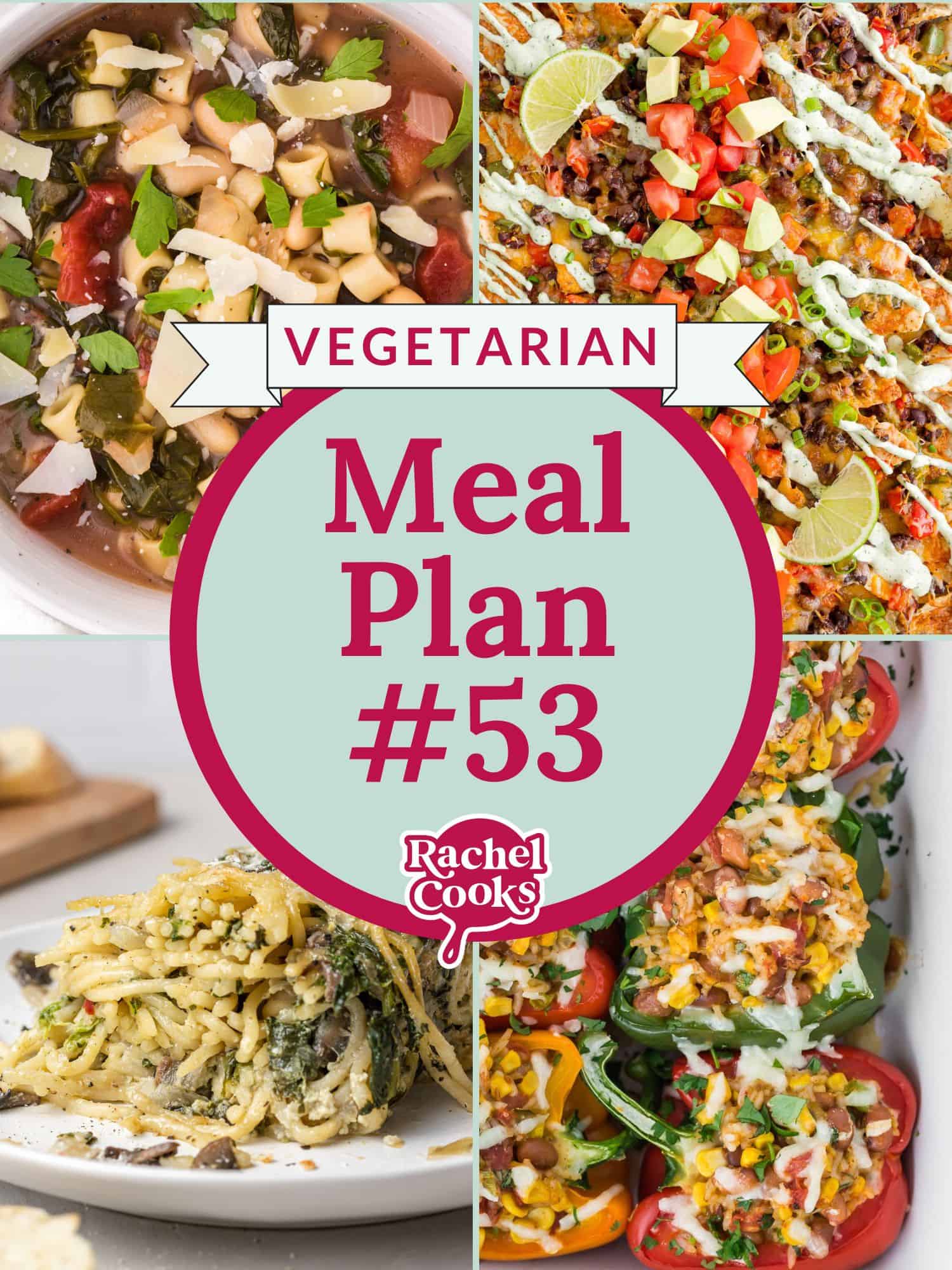 Vegetarian meal plan graphic with text and photos, reading meal plan 53.