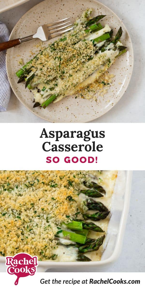 Asparagus casserole Pinterest graphic with text and photos.