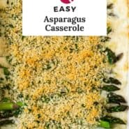 Asparagus casserole Pinterest graphic with text and photos.