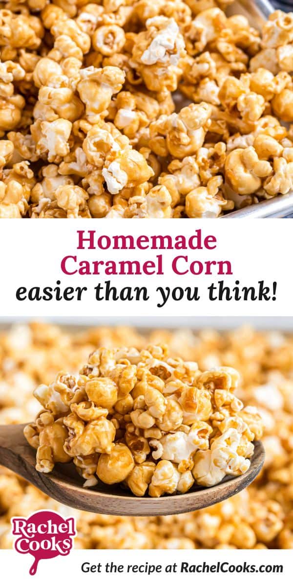 Homemade caramel corn Pinterest graphic with text and images.