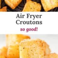 Air fryer croutons Pinterest graphic with text and photos.