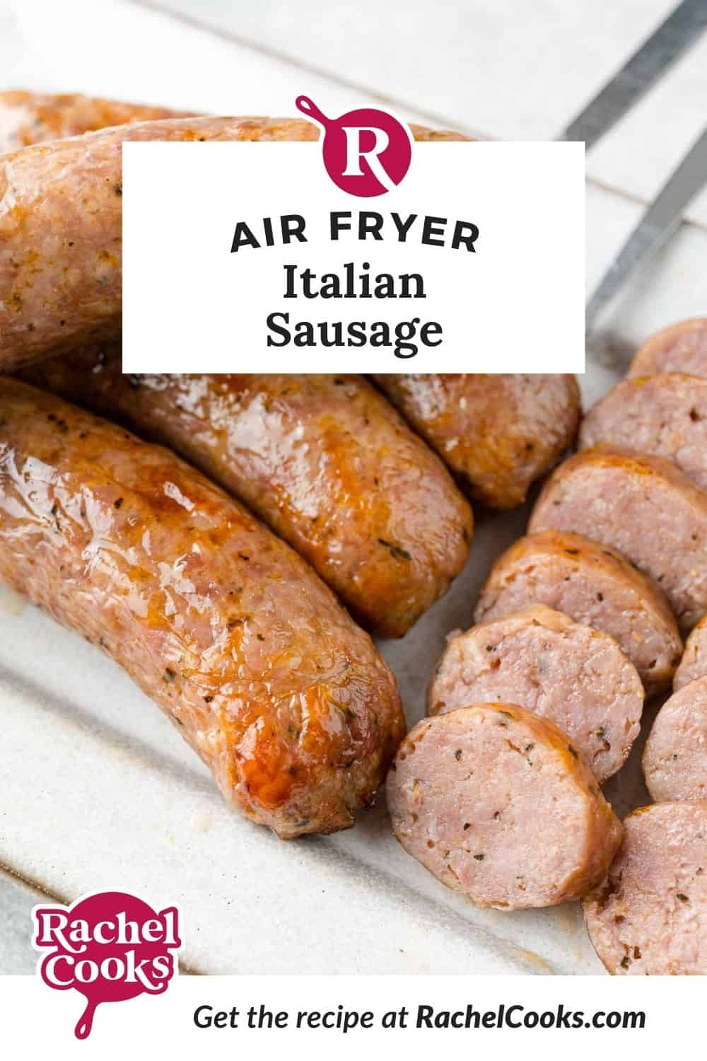 Air fryer Italian sausage Pinterest graphic with text and photos.