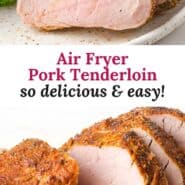 Air fryer pork tenderloin Pinterest graphic with text and photos.