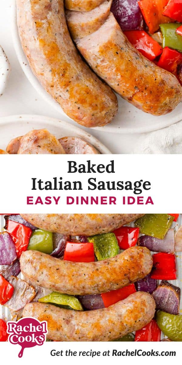 Baked Italian sausage Pinterest graphic with text and photos.
