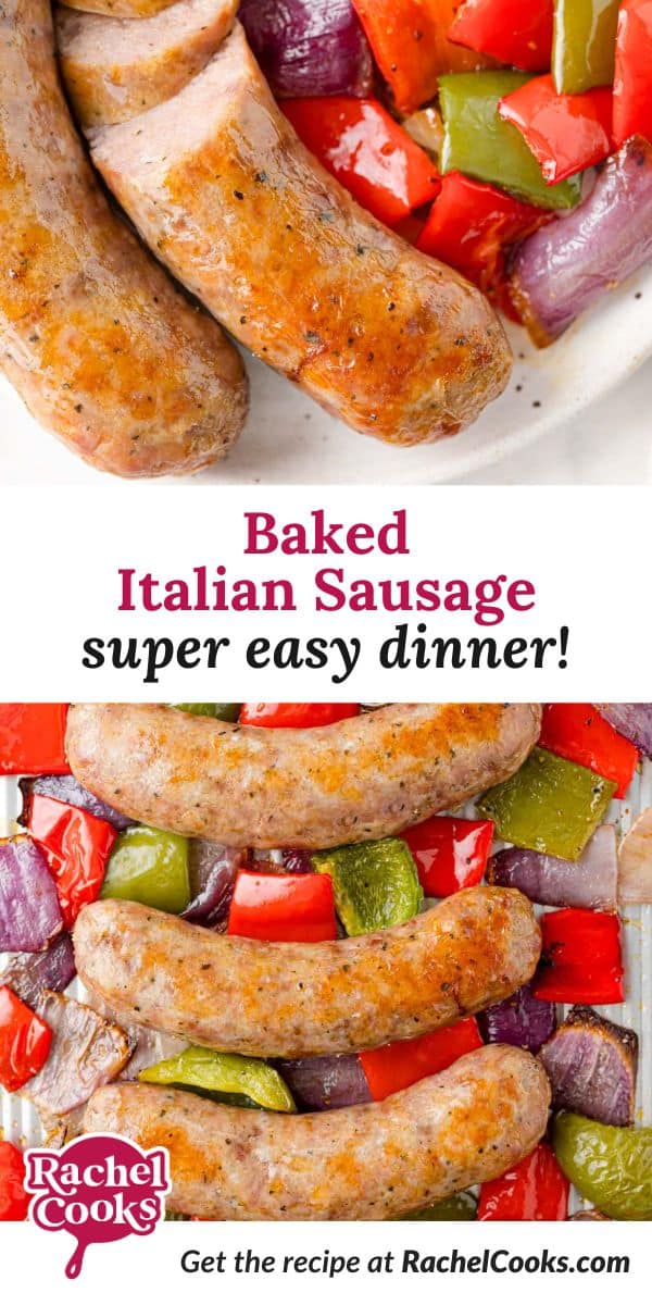 Baked Italian sausage Pinterest graphic with text and photos.