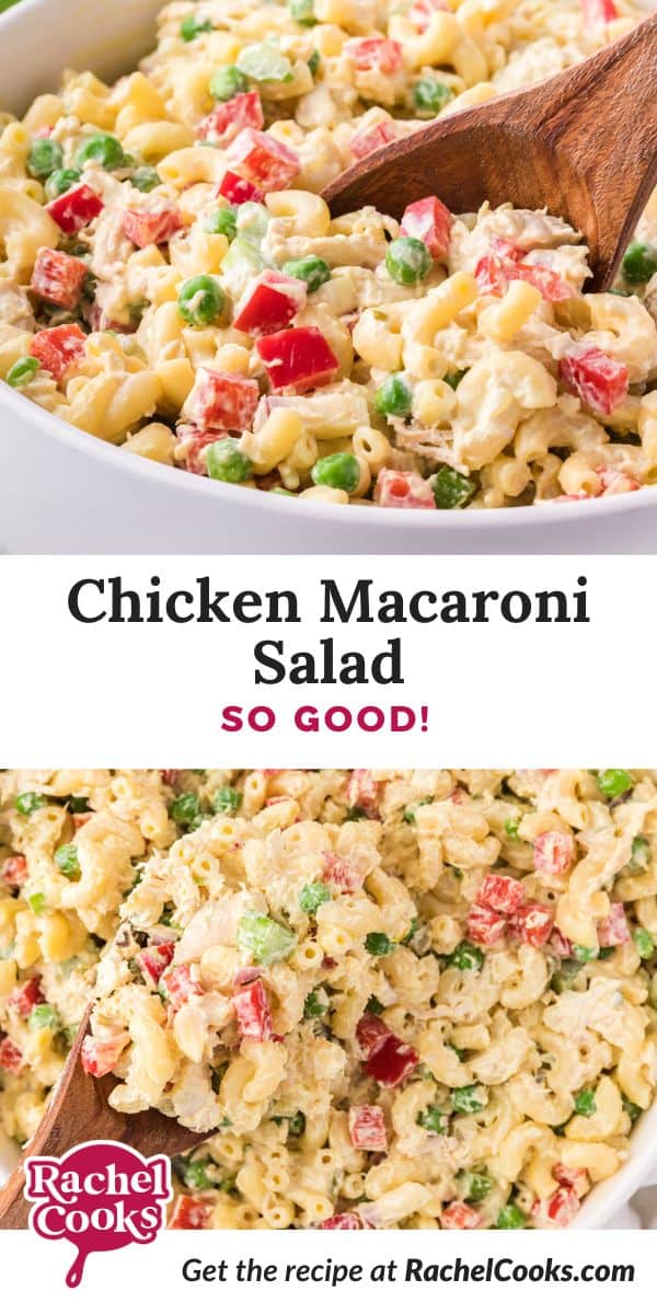 Chicken macaroni salad Pinterest graphic with text and photos.