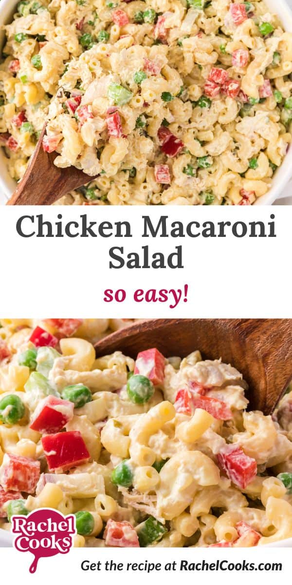 Chicken macaroni salad Pinterest graphic with text and photos.