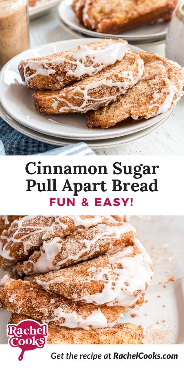 Cinnamon sugar pull apart bread Pinterest graphic with text and photos.