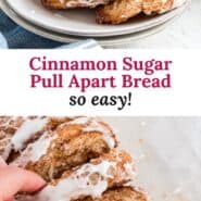 Cinnamon sugar pull apart bread Pinterest graphic with text and photos.