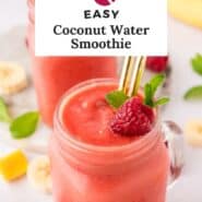 Coconut water smoothie Pinterest graphic with text and photos.