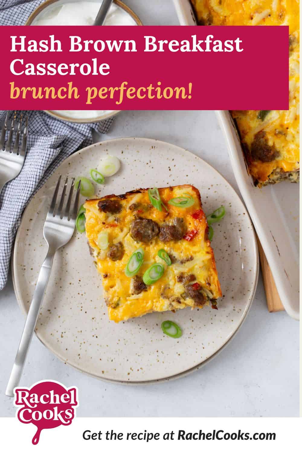 Hash brown breakfast casserole Pinterest graphic with text and photos.