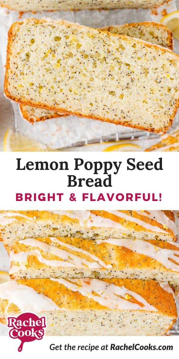 Lemon poppy seed bread Pinterest graphic with text and photos.