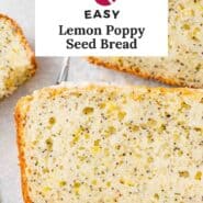 Lemon poppy seed bread Pinterest graphic with text and photos.