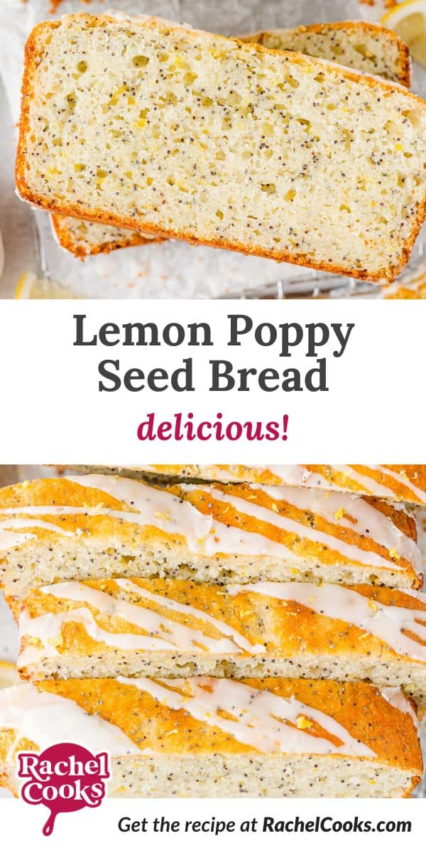 Lemon poppy seed bread Pinterest graphic with text and photos.
