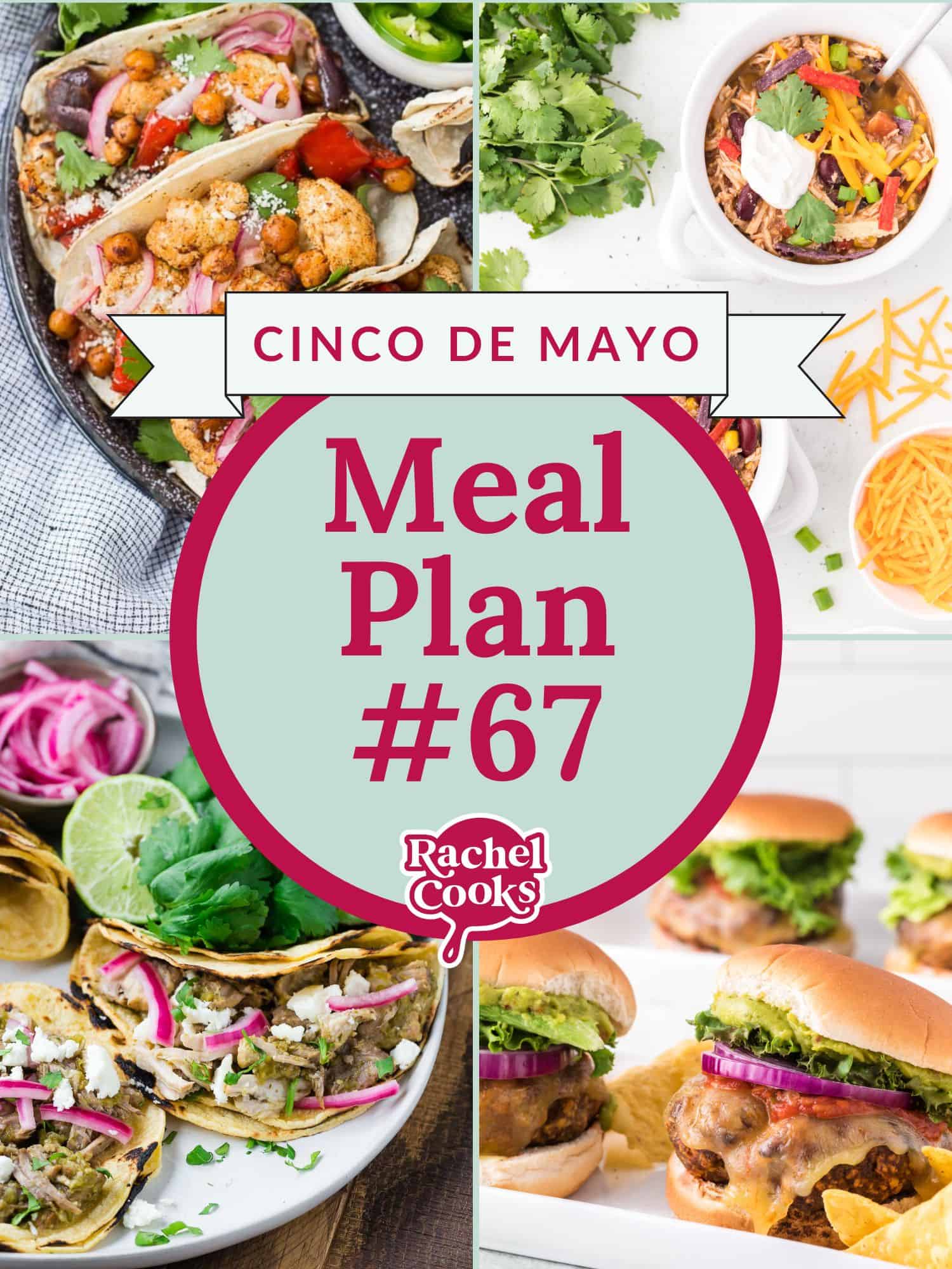 Meal plan 67 preview image, denoting that it's a cinco de mayo recipe, and photos of recipes included.