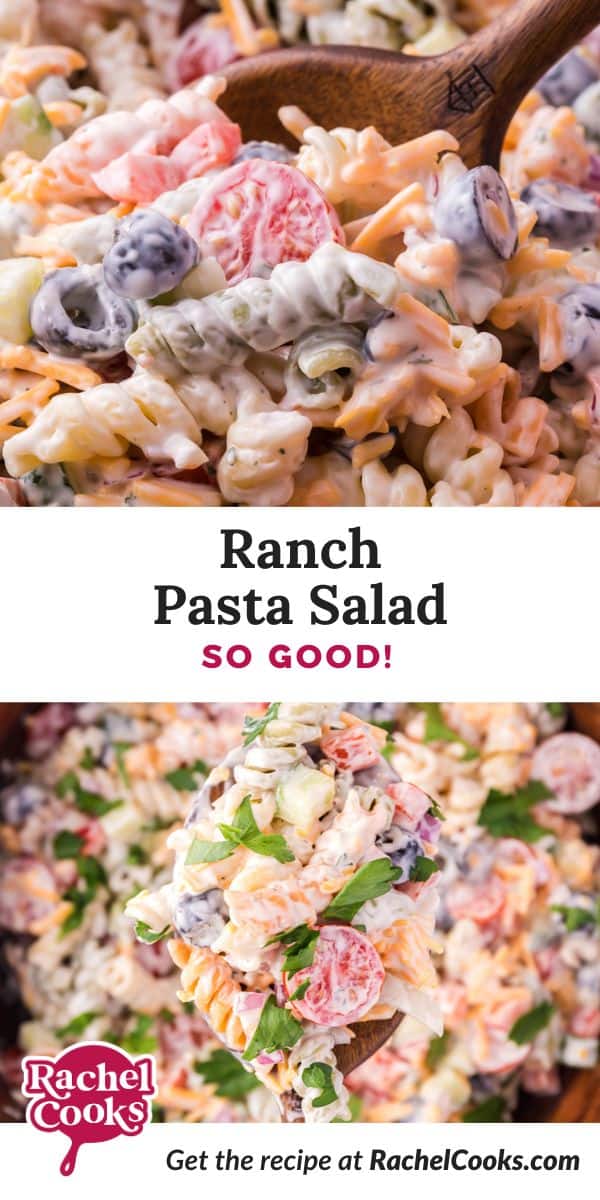 Ranch pasta salad Pinterest graphic with text and photos.