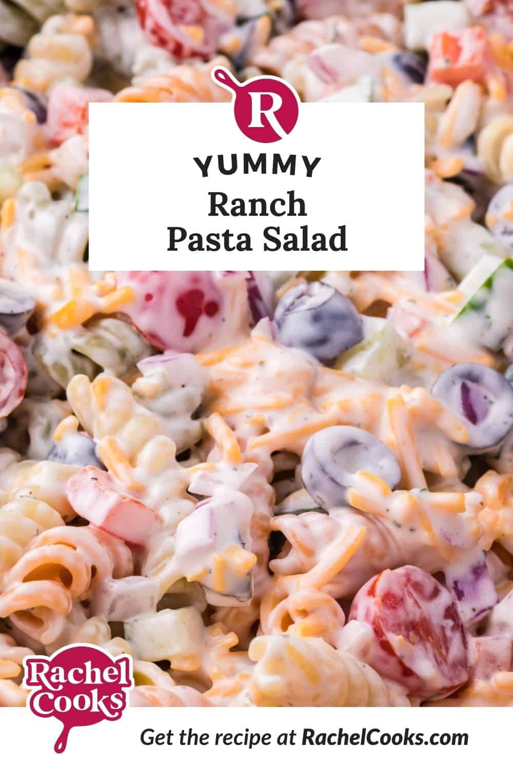 Ranch pasta salad Pinterest graphic with text and photos.