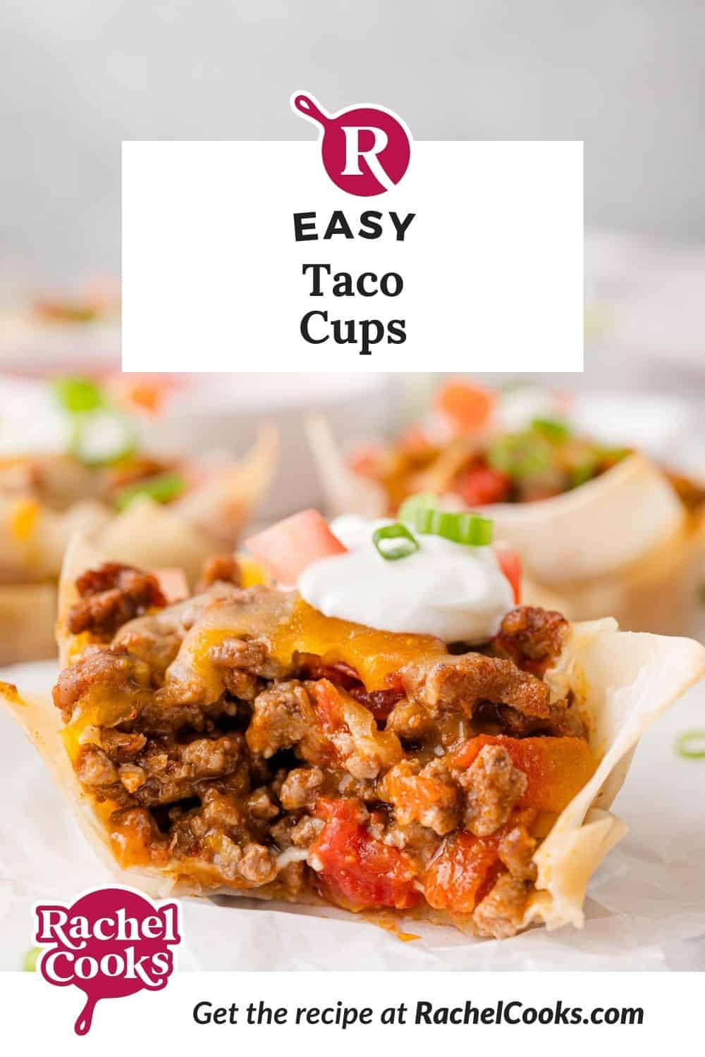 Taco cups Pinterest graphic with text and photos.