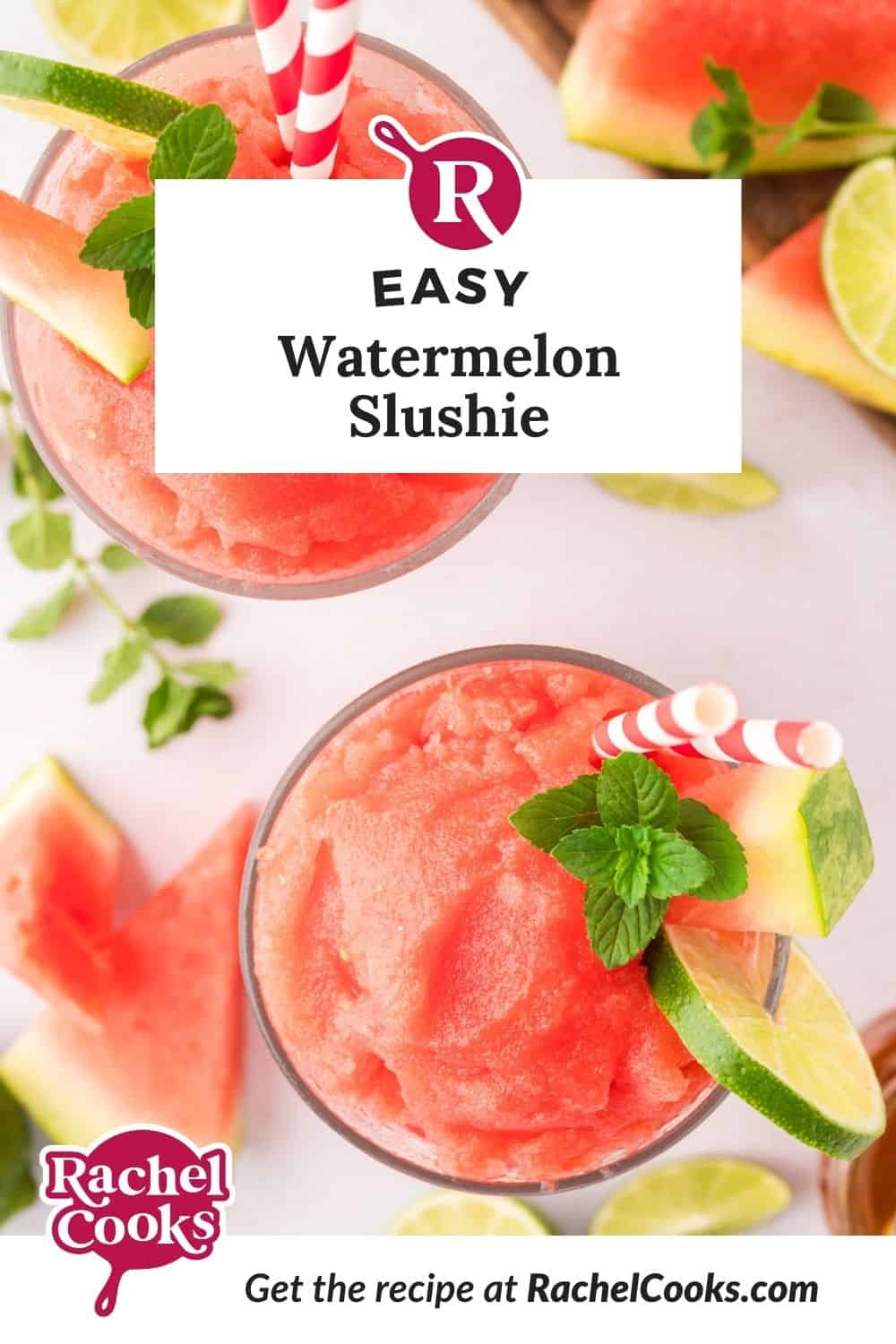 Watermelon slushie Pinterest graphic with text and photos.