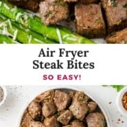 Air fryer steak bites Pinterest graphic with text and photos.