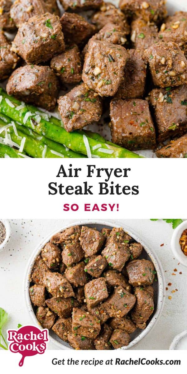 Air fryer steak bites Pinterest graphic with text and photos.