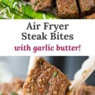 Air fryer steak bites Pinterest graphic with text and photos.