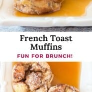 French toast muffins Pinterest graphic with text and photos.