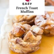 French toast muffins Pinterest graphic with text and photos.