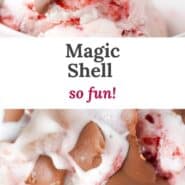 Magic shell Pinterest graphic with text and photos.