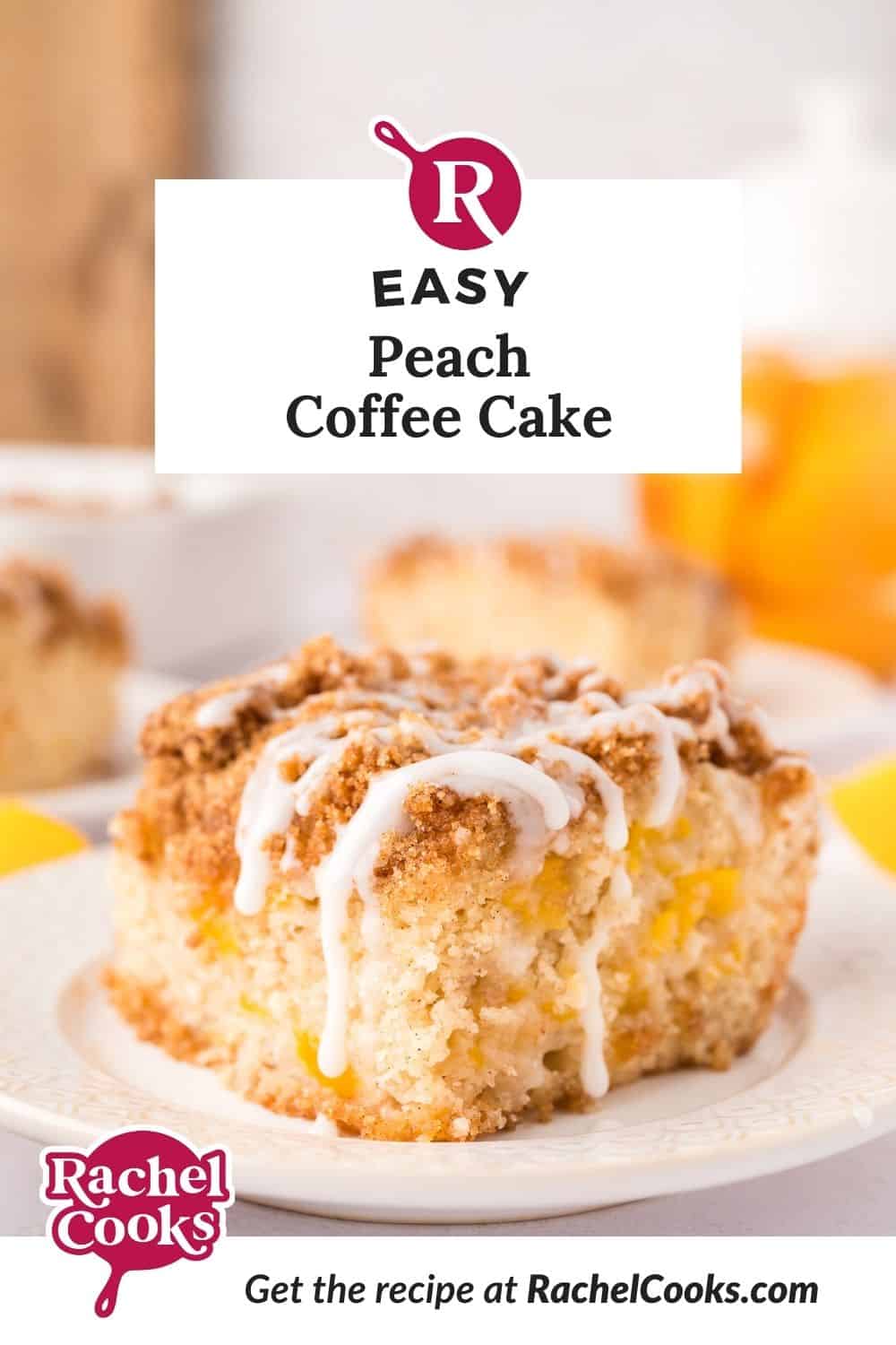 Peach coffee cake Pinterest graphic with text and photos.