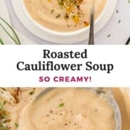 Roasted cauliflower soup Pinterest graphic with text and photos.