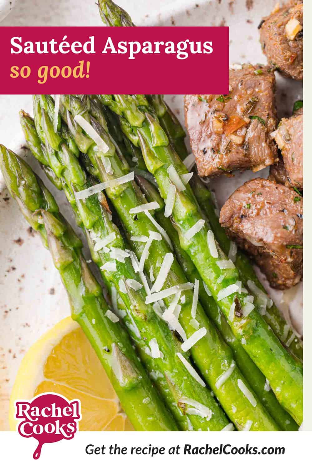 Sautéed asparagus Pinterest graphic with text and photos.