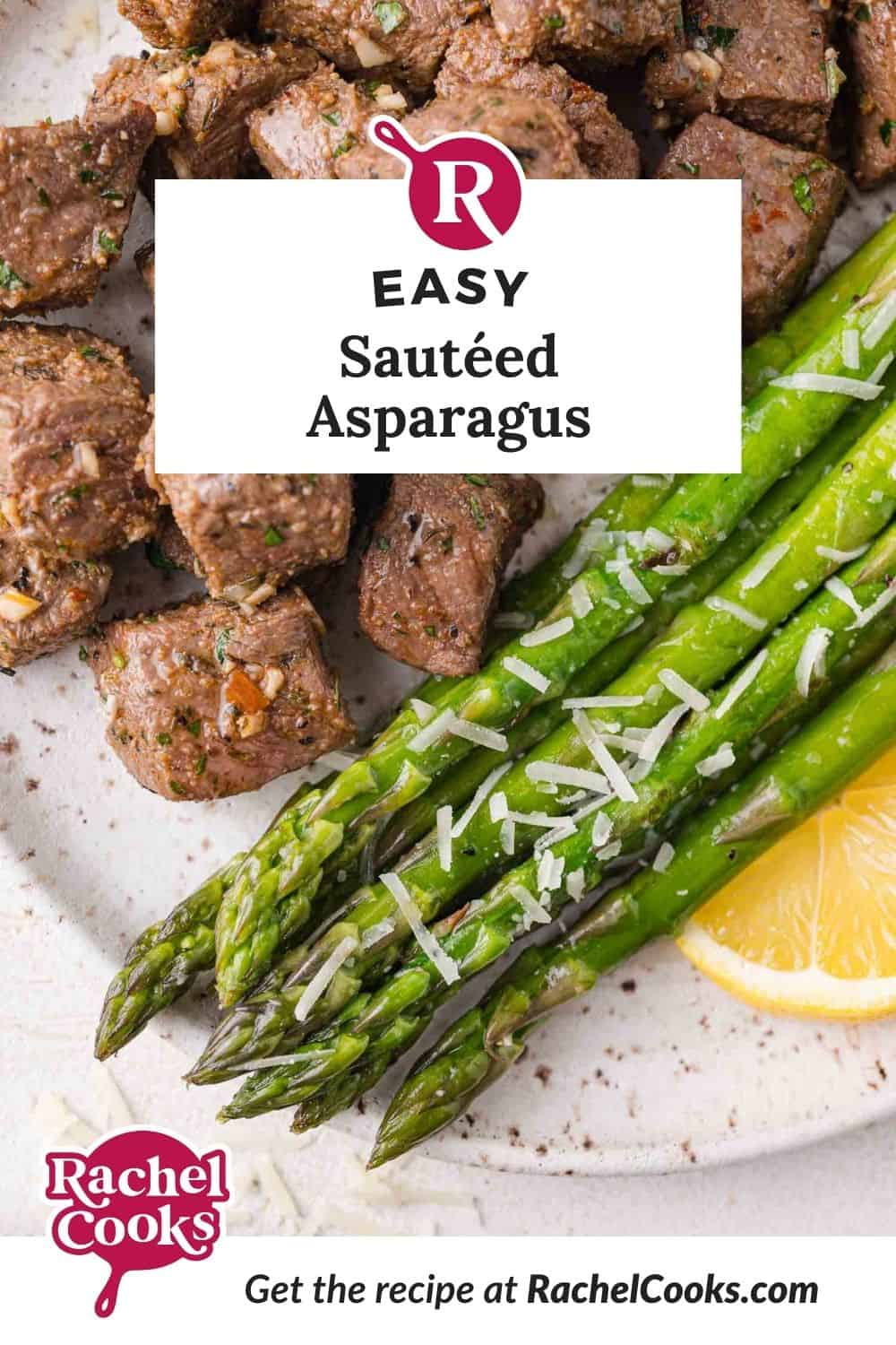 Sautéed asparagus Pinterest graphic with text and photos.