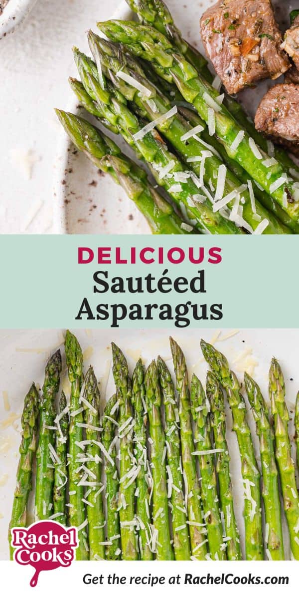Sautéed asparagus Pinterest graphic with text and photos.