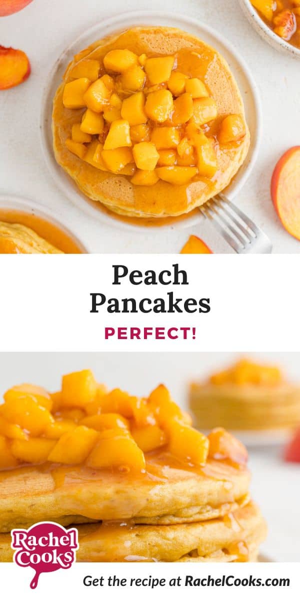 Peach pancakes Pinterest graphic with text and photos.