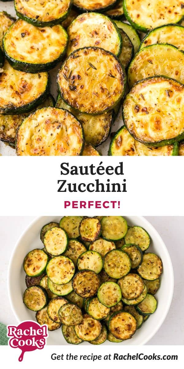 Sautéed zucchini Pinterest graphic with text and photos.
