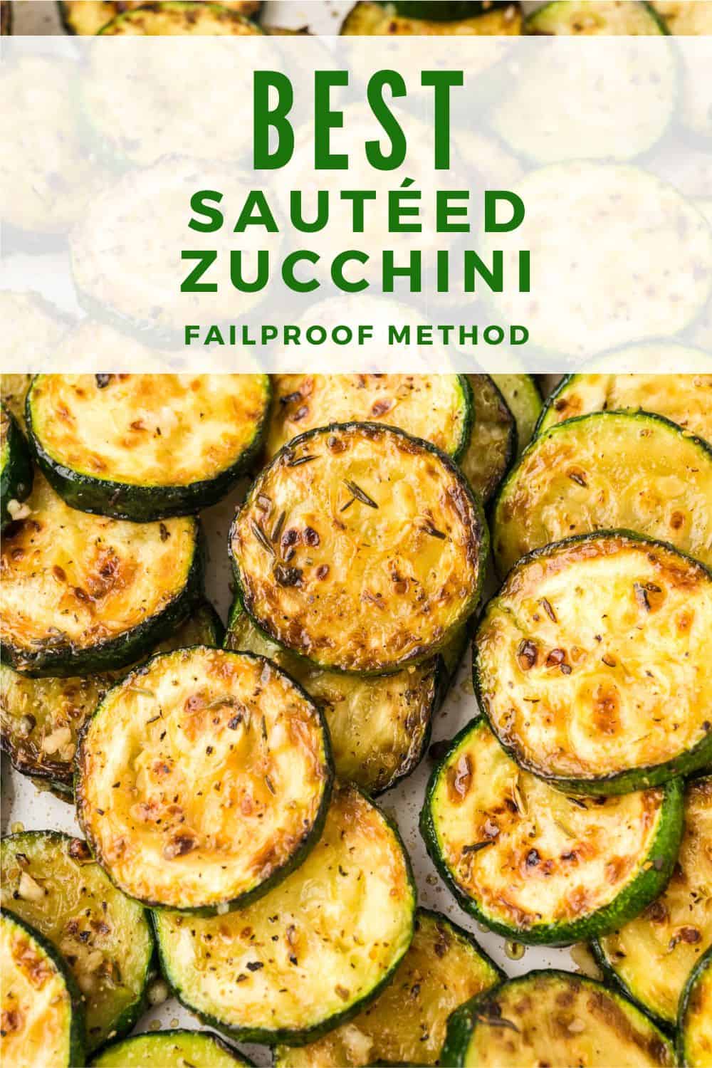 Sautéed zucchini Pinterest graphic with text and photos.
