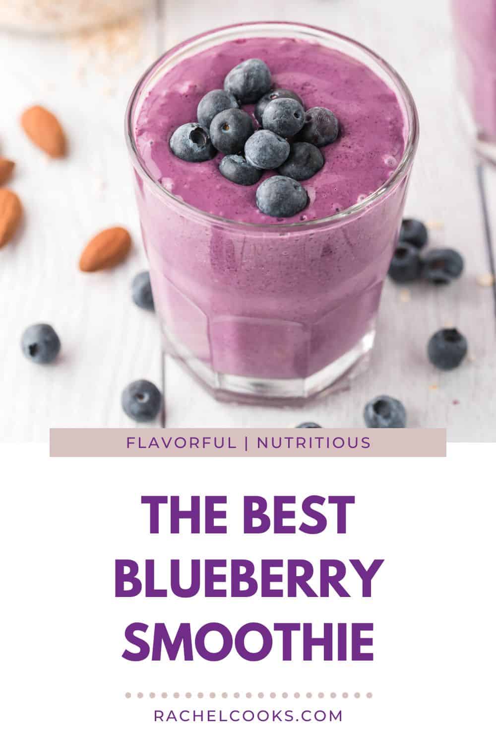 Blueberry smoothie Pinterest graphic with text and photos.