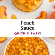Peach sauce Pinterest graphic with text and photos.