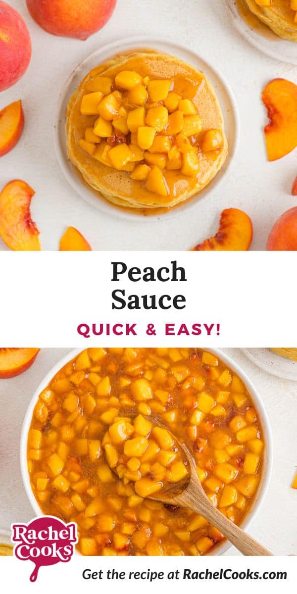 Peach sauce Pinterest graphic with text and photos.