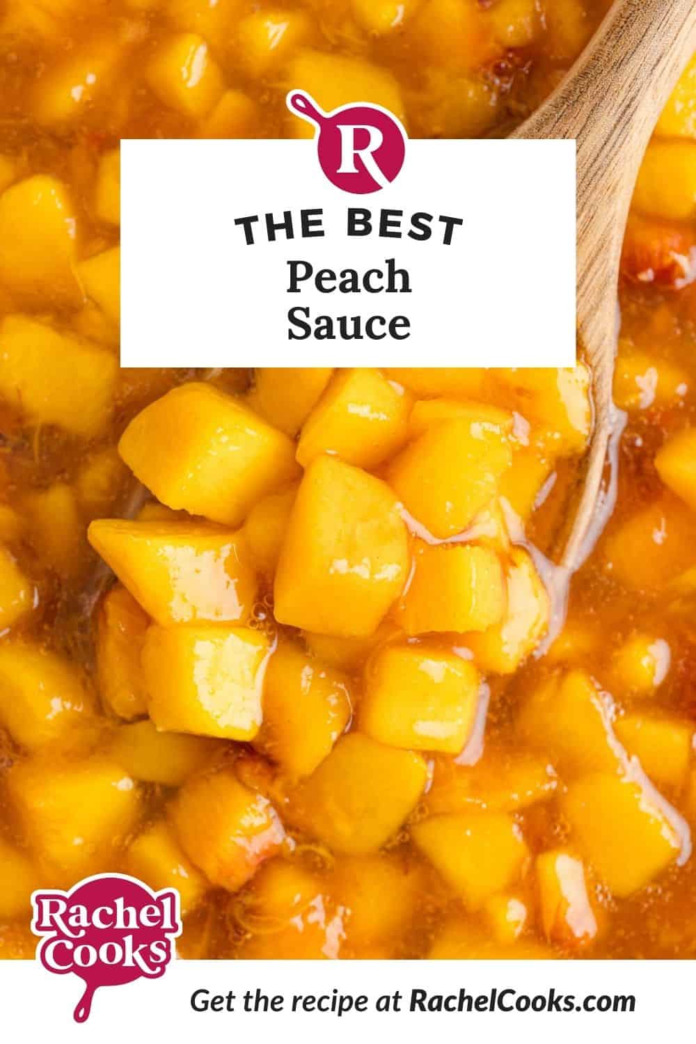 Peach sauce Pinterest graphic with text and photos.