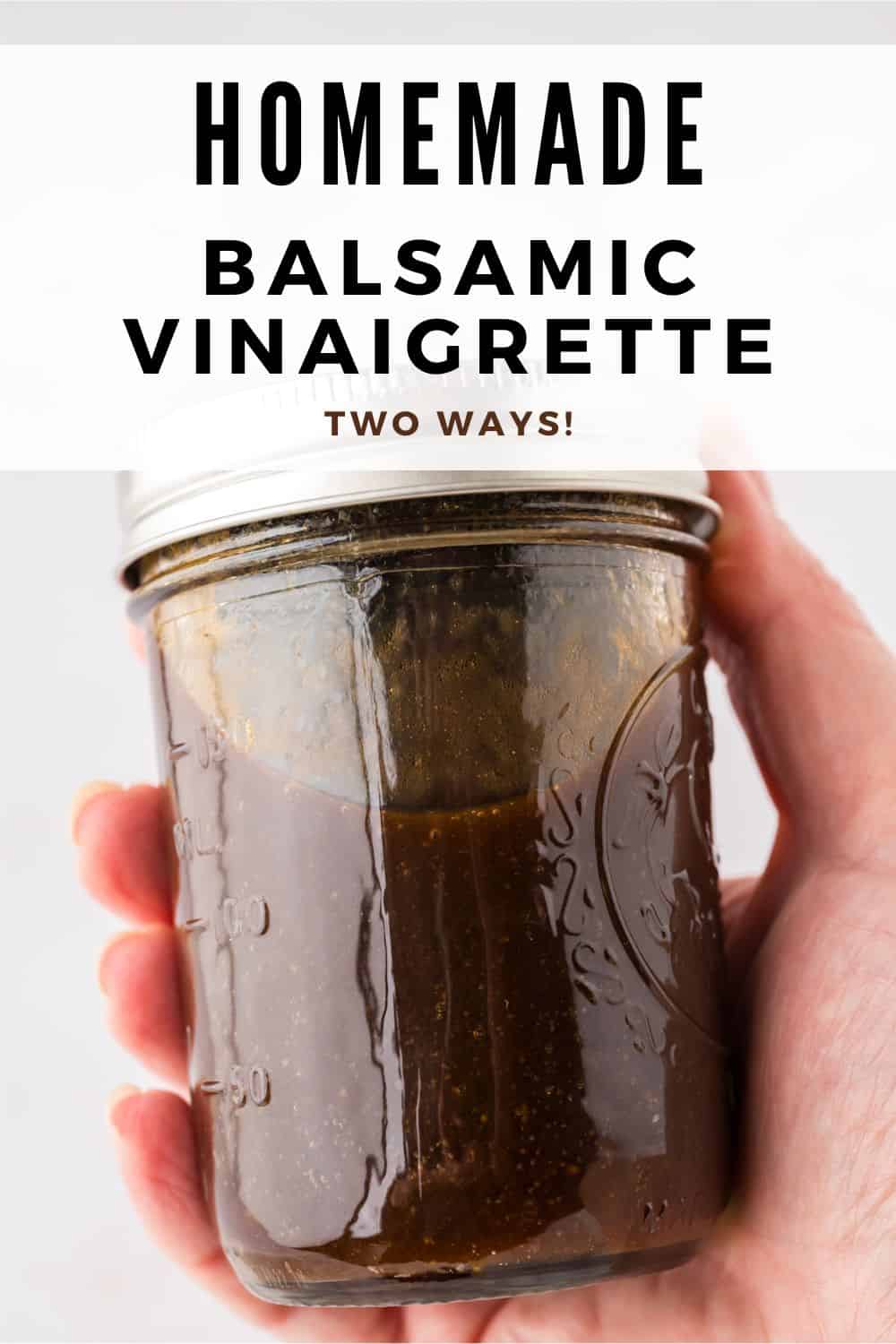 Balsamic Vinaigrette Pinterest graphic with text and photos.